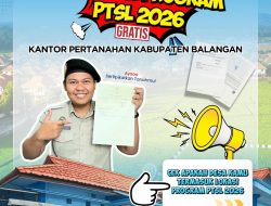 Program PTSL 2026 Resmi Dibuka, Masyarakat Balangan Diimbau Manfaatkan Kesempatan Sertipikasi Tanah